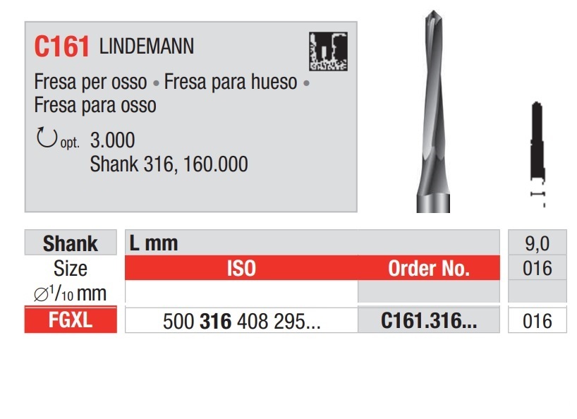 Fresas Lindemann Quirúrgicas de Acero Fig. C161 FGXL 1u EDENTA